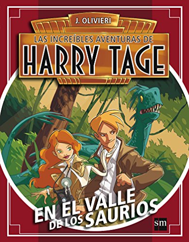 Harry Tage: En el valle de los saurios: 1