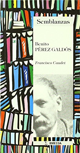 Perez Galdos (Semblanzas)