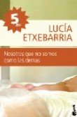 Nosotras que no somos como las demás (Colección Especial)