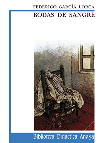Bodas de sangre (CLÁSICOS - Biblioteca Didáctica Anaya)
