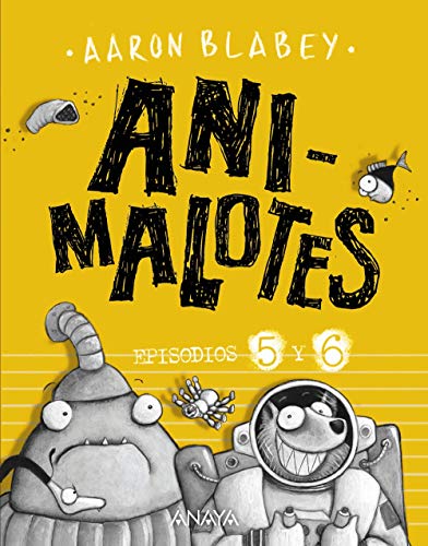 Animalotes 5 y 6: Follón intergaláctico / Aliens contra Animalotes (CÓMIC - Animalotes)