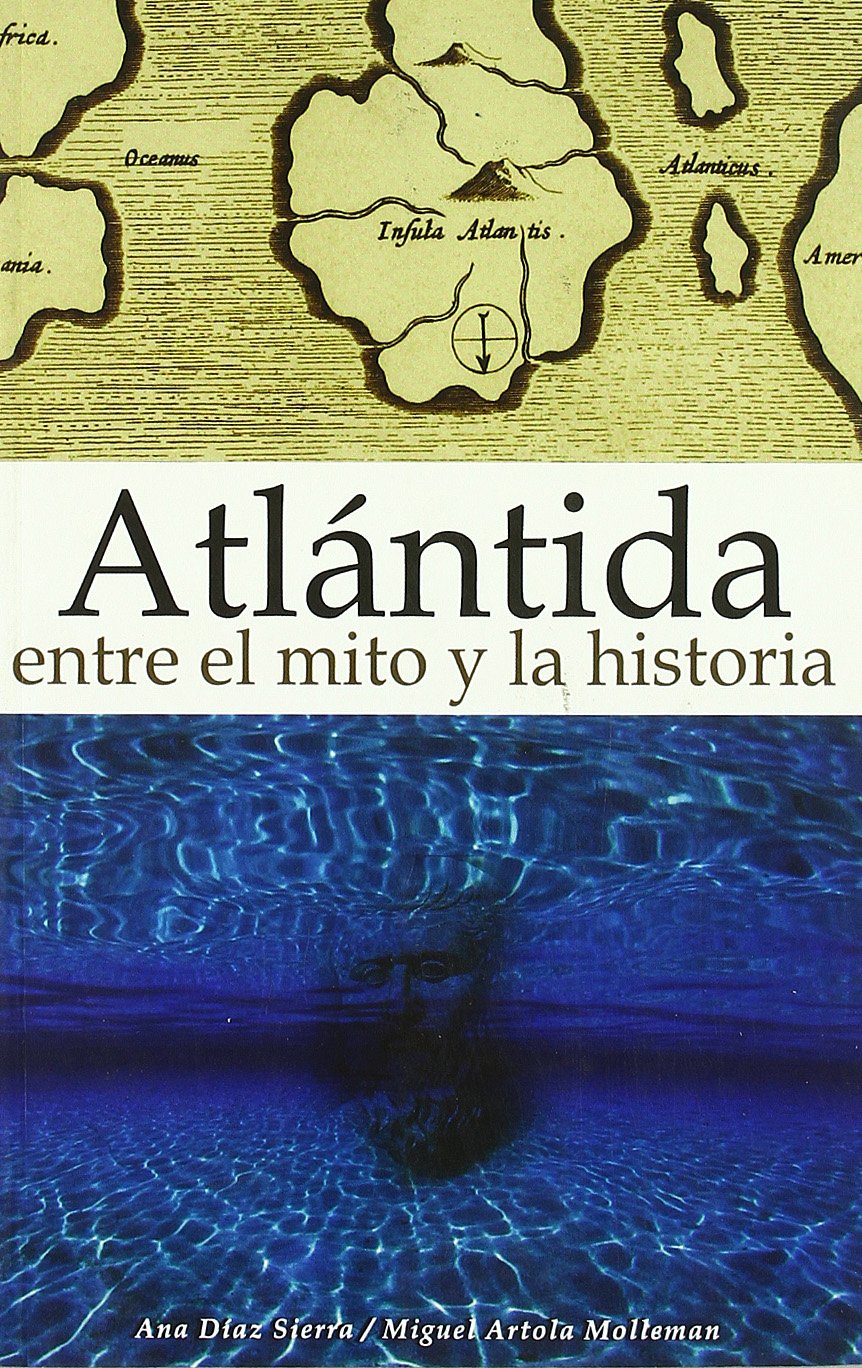 Atlántida : entre el mito y la historia