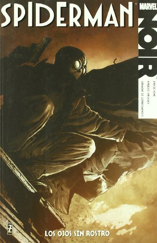 SPIDERMAN: LOS OJOS SIN ROSTRO (MARVEL NOIR)