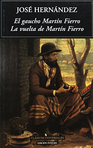 Martín Fierro (Clásicos universales)