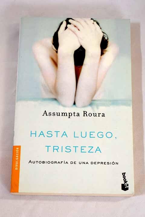 Hasta luego, tristeza (Booket Logista)
