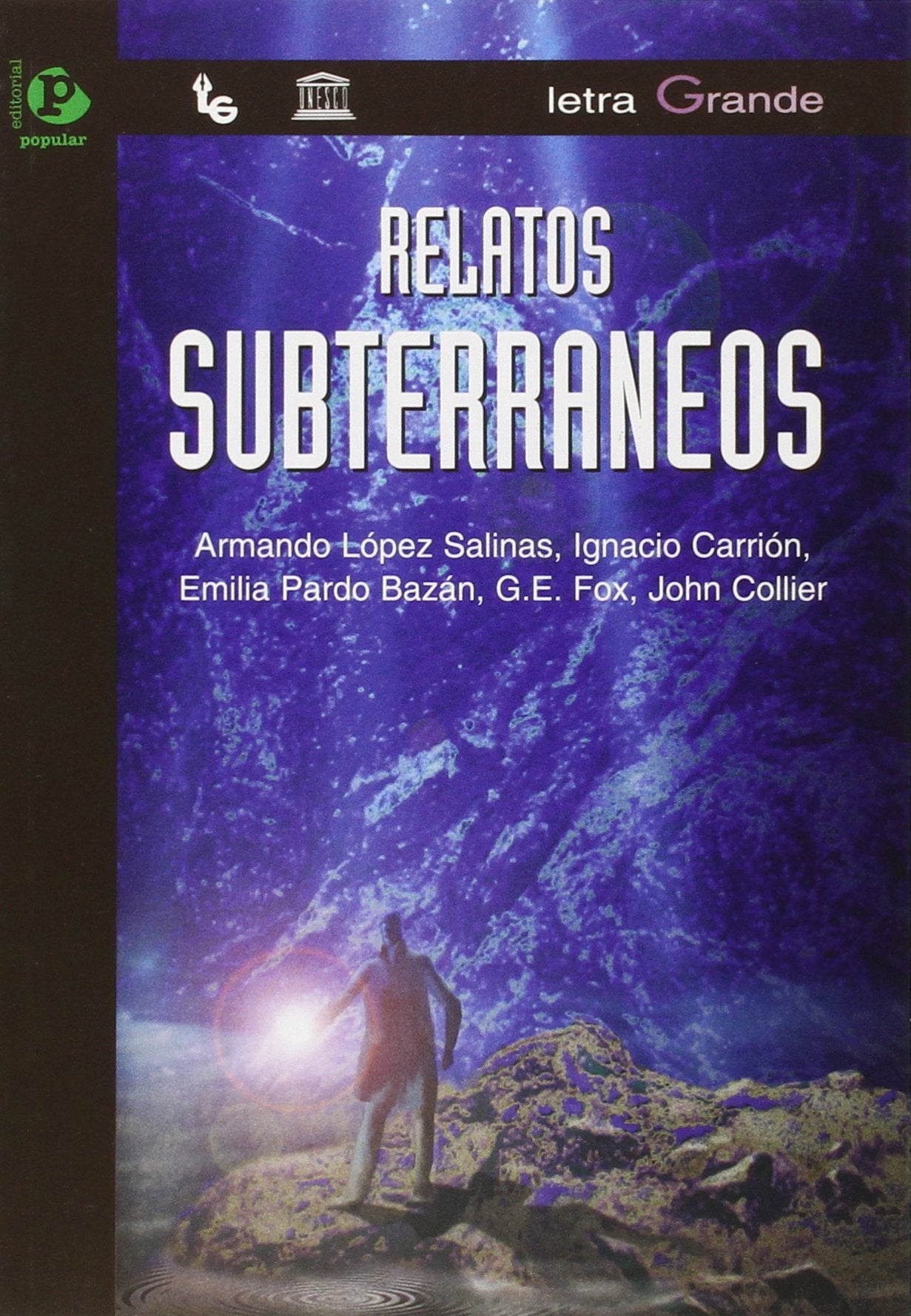 Relatos subterráneos (Letra grande)
