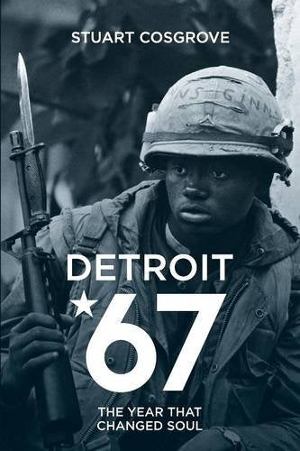 Detroit 67: The Year That Changed Soul