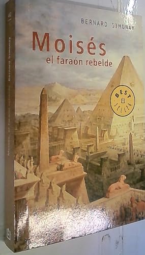 MOISES,FARAON REBELDE-DEBOLSILLO05: 443/4 (SIN COLECCION)
