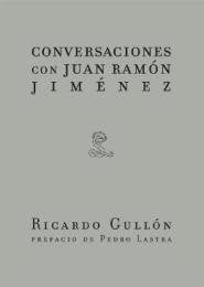 Conversaciones Con Juan Ramon Jim