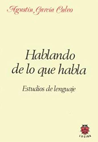Hablando De Lo Que Habla (SIN COLECCION)