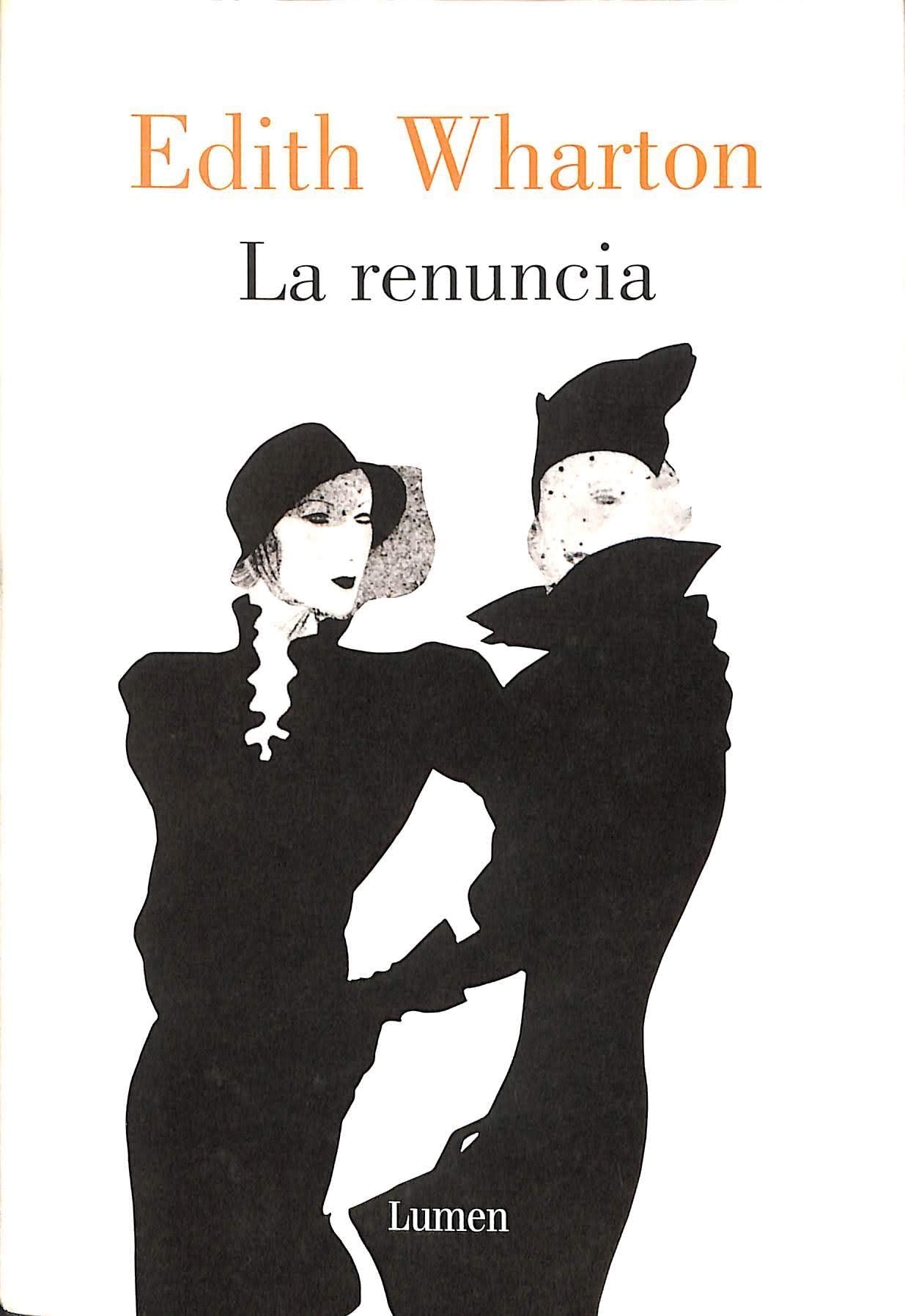 RENUNCIA,LA-LUMEN (NARRATIVA)