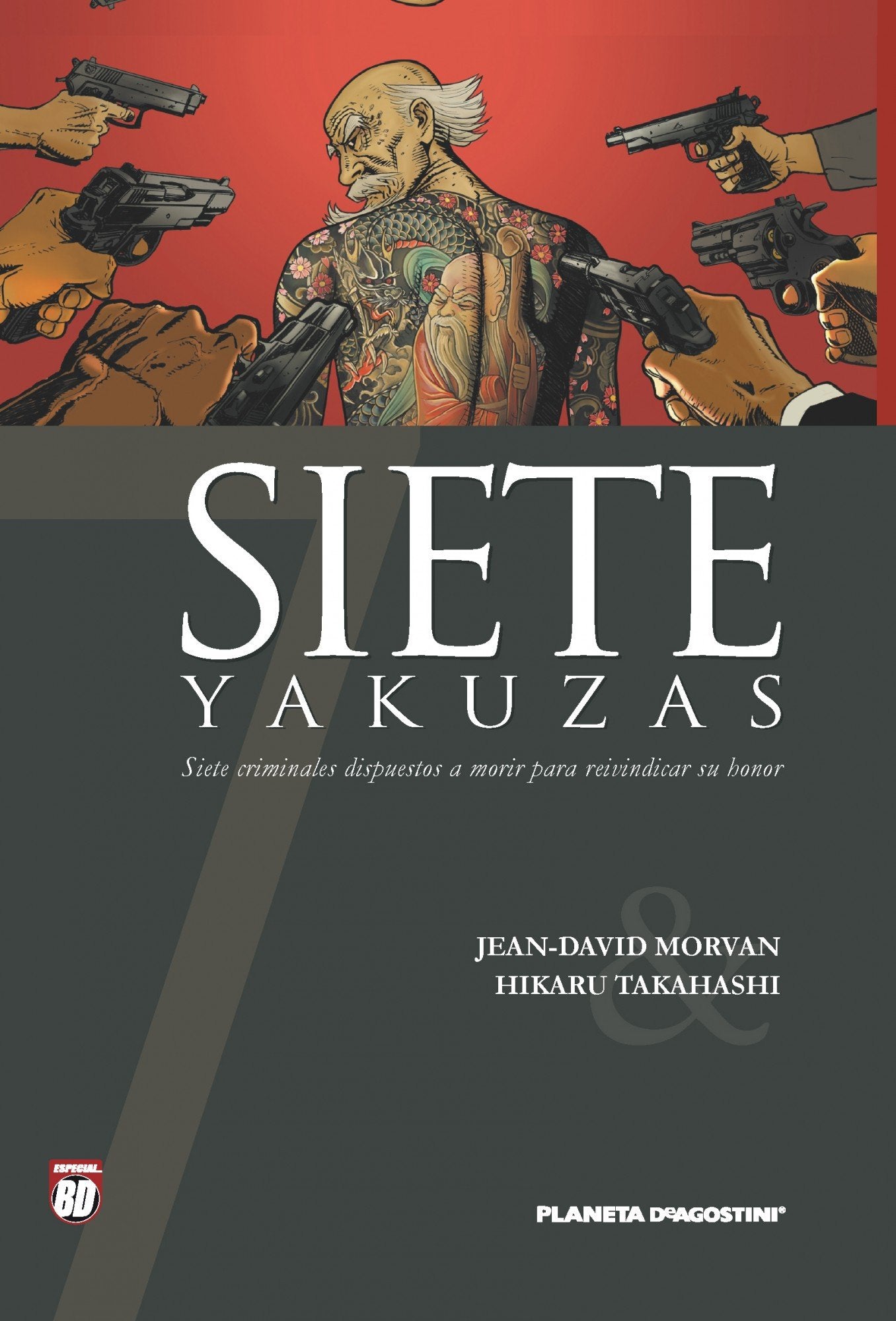 Siete nº 06: Yakuzas (Cómics BD NO)