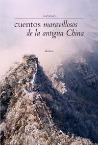 Cuentos maravillosos de la Antigua China