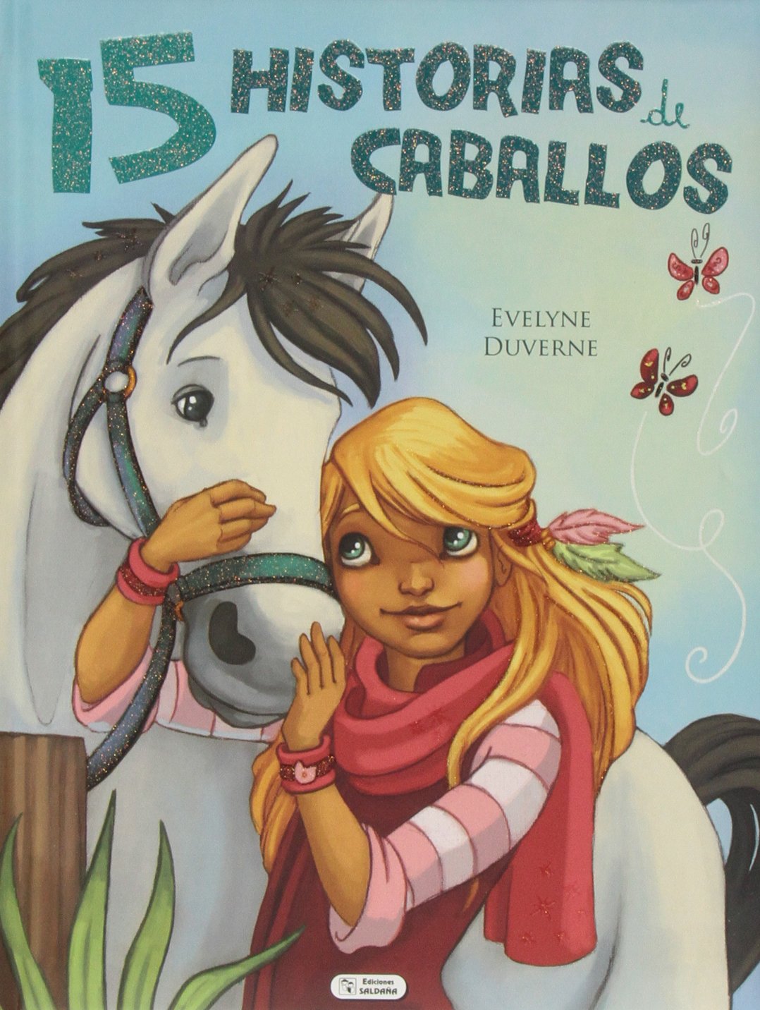 15 Historias De Caballos