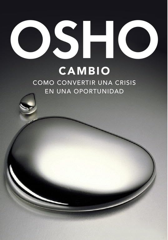Cambio: Como convertir una crisis en una oportunidad. (Divulgación)