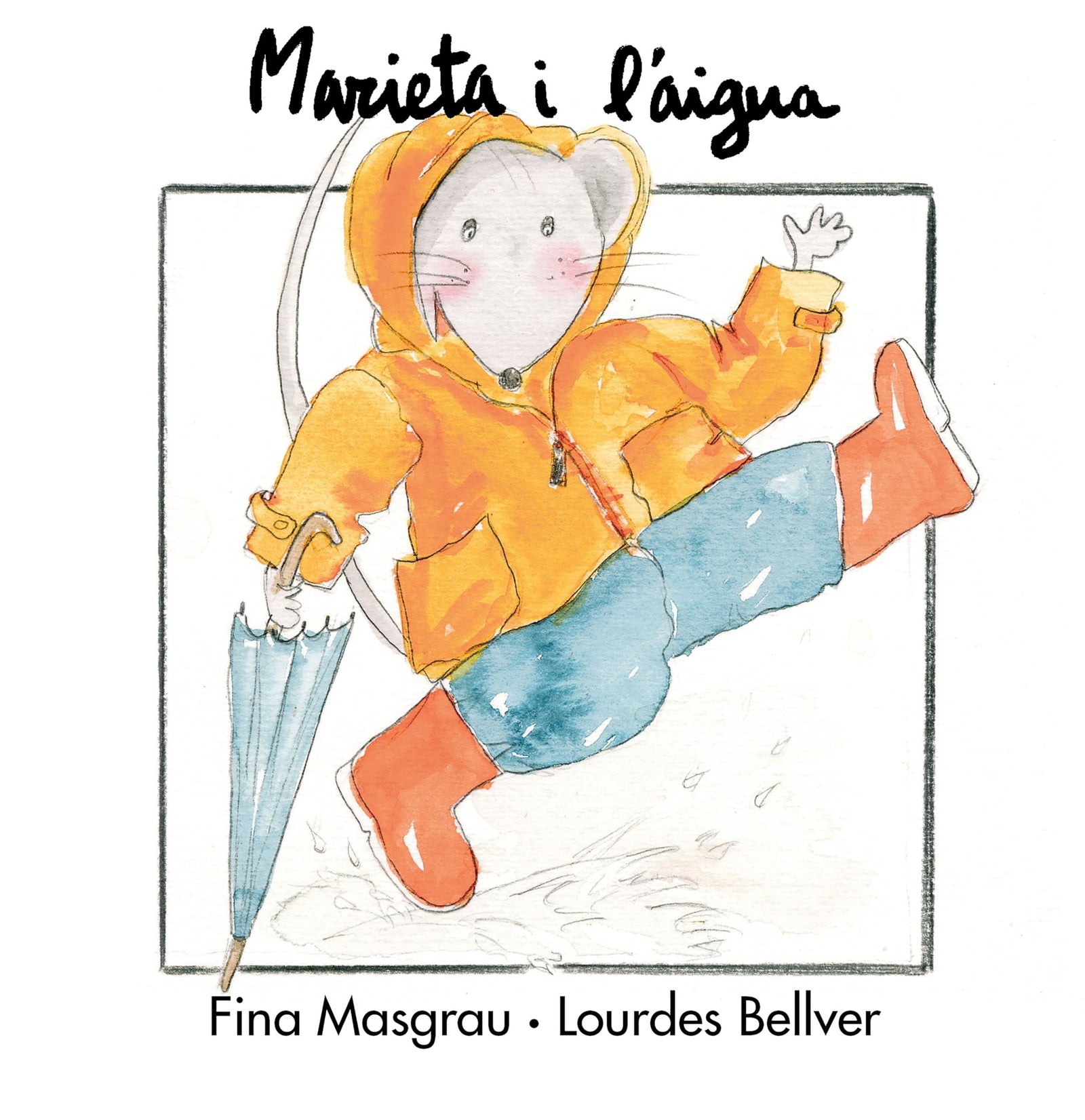 Marieta i l'aigua: (En lletra majúscula): 20 (La Rata Marieta)