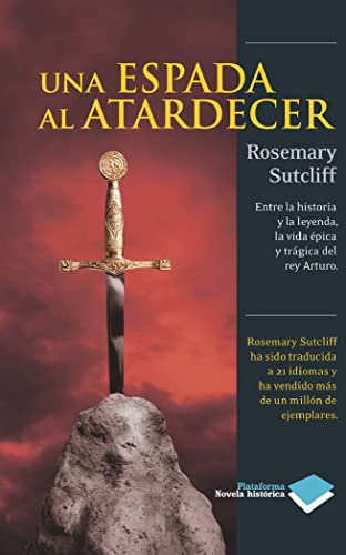 Una Espada Al Atardecer (Histórica)