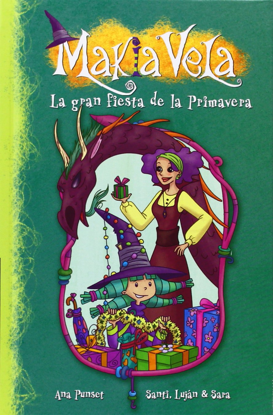 La gran fiesta de la primavera (Serie Makia Vela 10)