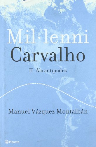Mil·lenni Carvalho / II. Als antípodes (Ramon Llull)