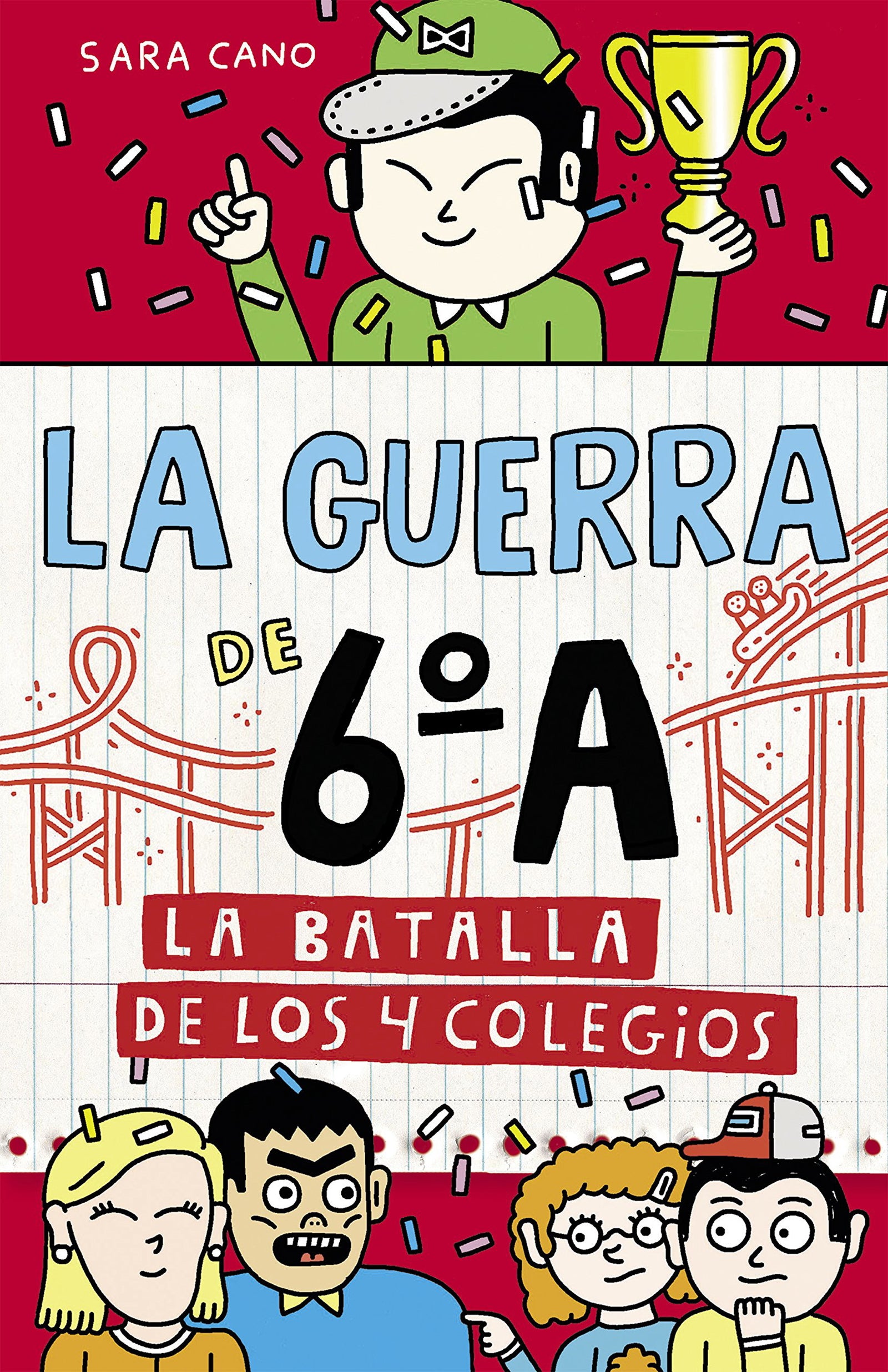 La guerra de 6ºA 5 - La batalla de los 4 colegios (Jóvenes lectores)