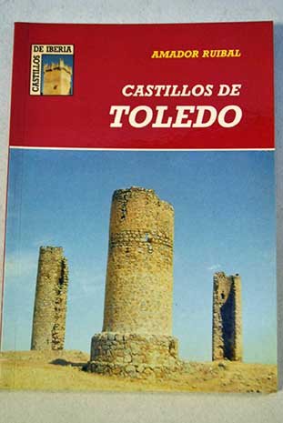 CASTILLOS DE TOLEDO