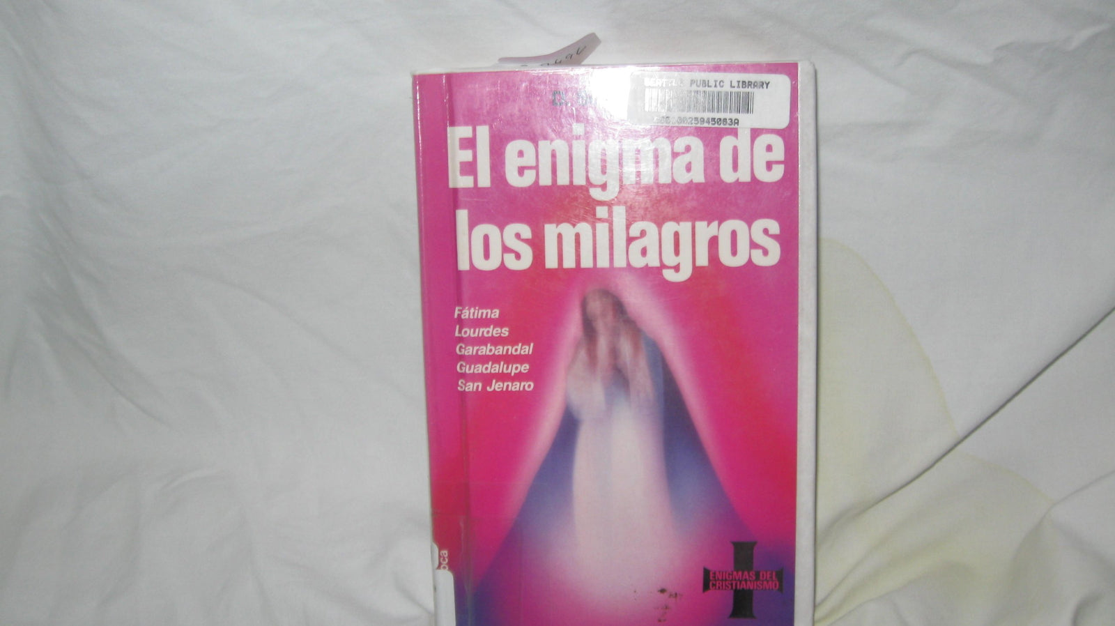 El Enigma De Los Milagros