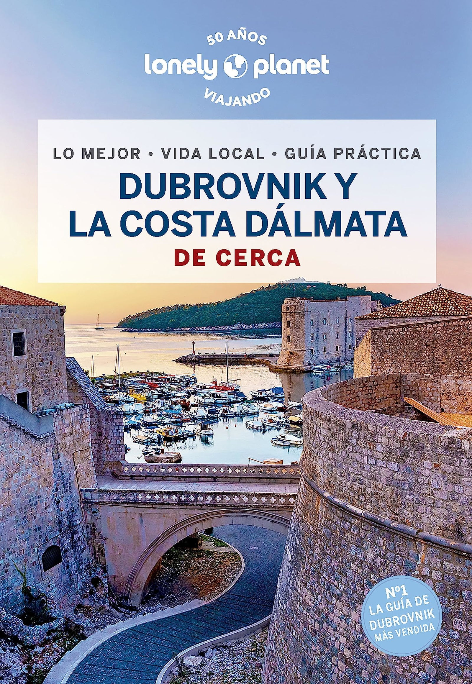 Dubrovnik y la costa dálmata de cerca 2 (Guías De cerca Lonely Planet)