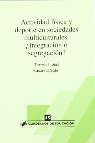 Activitad física y deporte en las sociedades multiculturales (Cuadernos de educación)