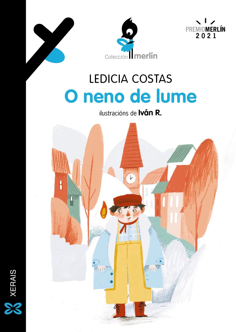 O neno de lume (INFANTIL E XUVENIL - MERLÍN - De 9 anos en diante)