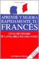 Aprende Y Mejora Rapidamente Tu Frances (Lengua Española E Idiomas)