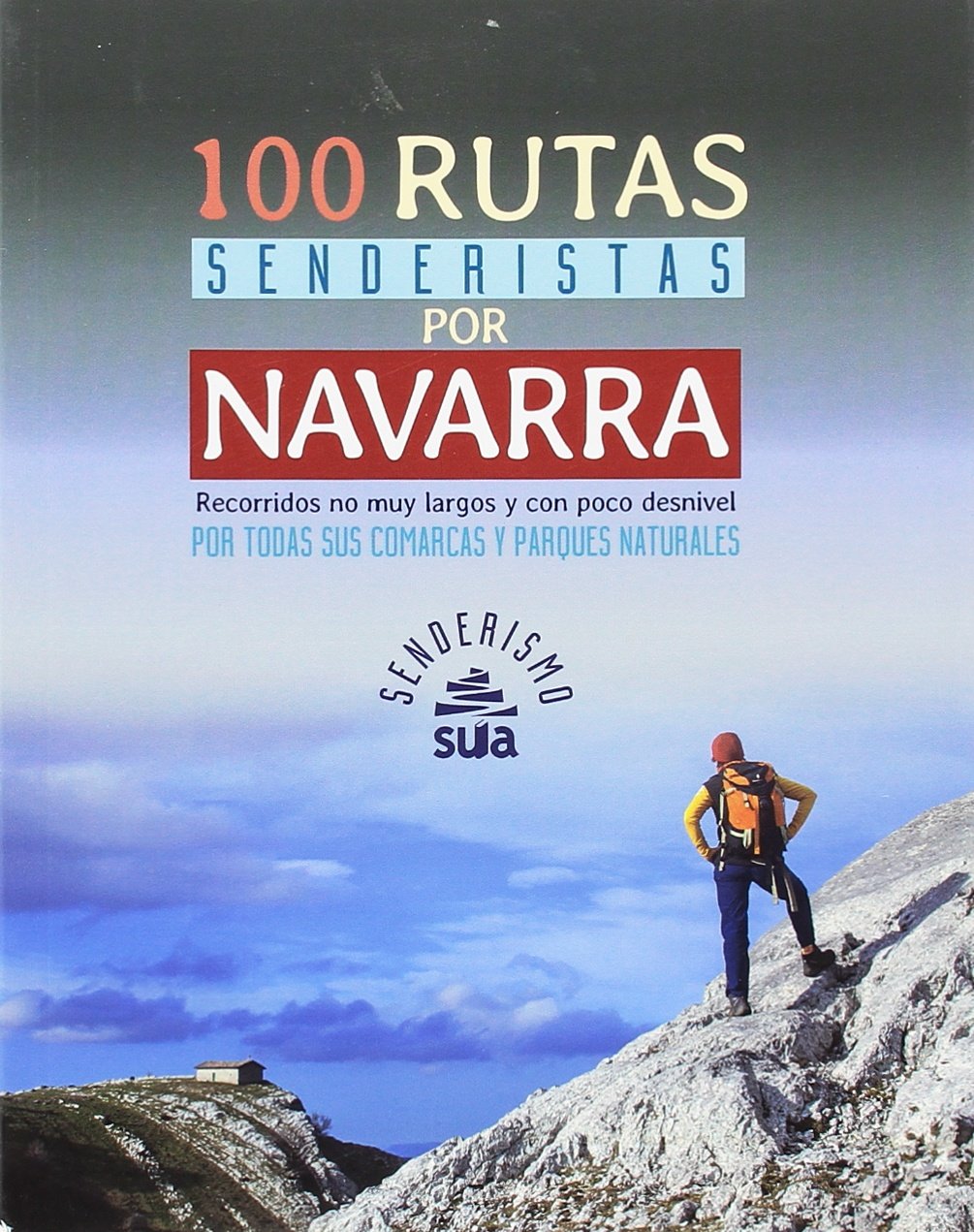 100 rutas senderistas por Navarra