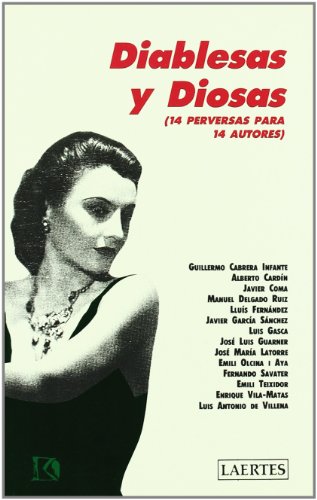 Diablesas y Diosas: 14 perversas para 14 autores (Kaplan)