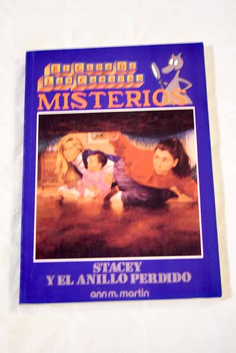 Stacey Y El Anillo Perdido (Baby-Sitters Club Mystery, 1)