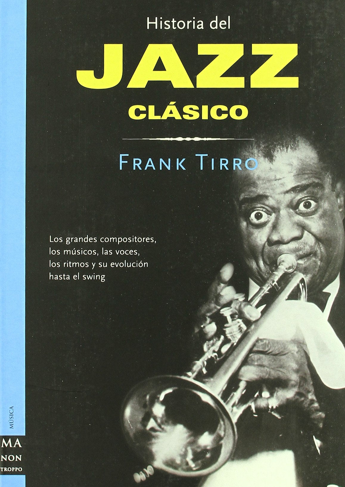 Historia del jazz clásico (Ma Non Troppohistoria Del Jazz)