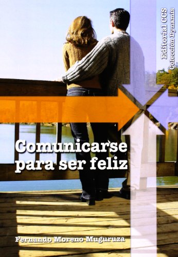 Comunicarse para ser feliz: 3 (Dynamis)
