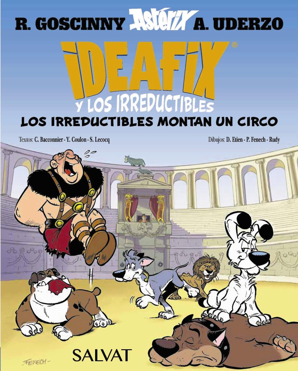 Ideafix y los irreductibles, 4. Los irreductibles montan un circo (Castellano - A PARTIR DE 8 AÑOS - ASTÉRIX - Ideafix y los irreductibles)