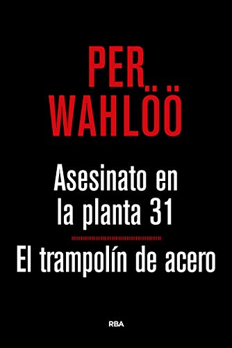 Asesinato en la planta 31 / El trampolin de acero (Serie Negra)
