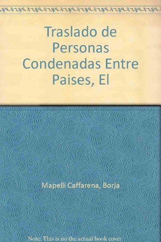 TRASLADO PERSONAS CONDENADAS E (SIN COLECCION)