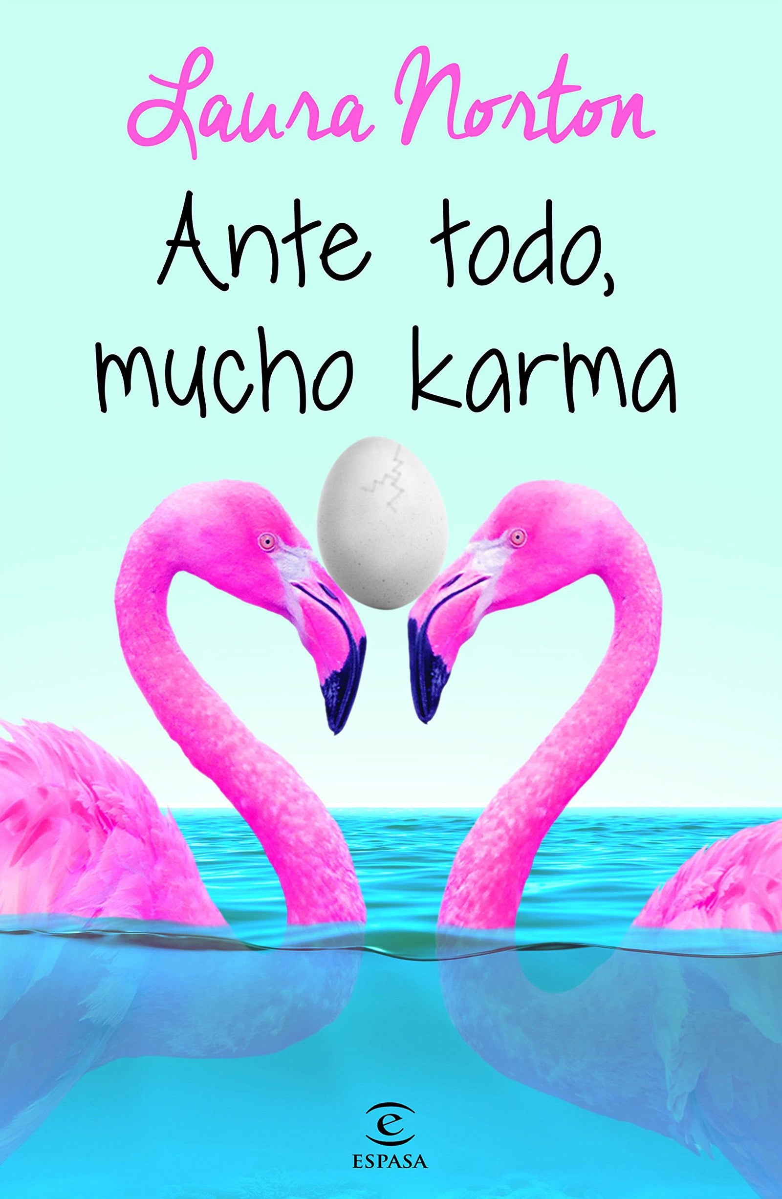 Ante todo, mucho karma (ESPASA NARRATIVA)