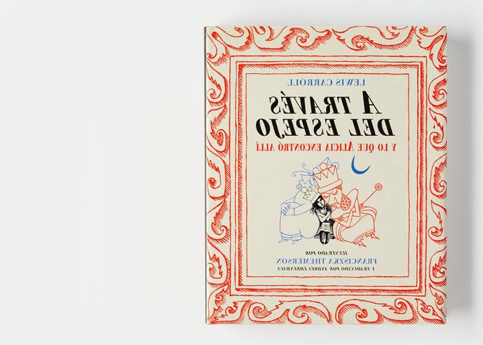 A través del espejo: y lo que Alicia encontró allí: 17 (Libros para niños)