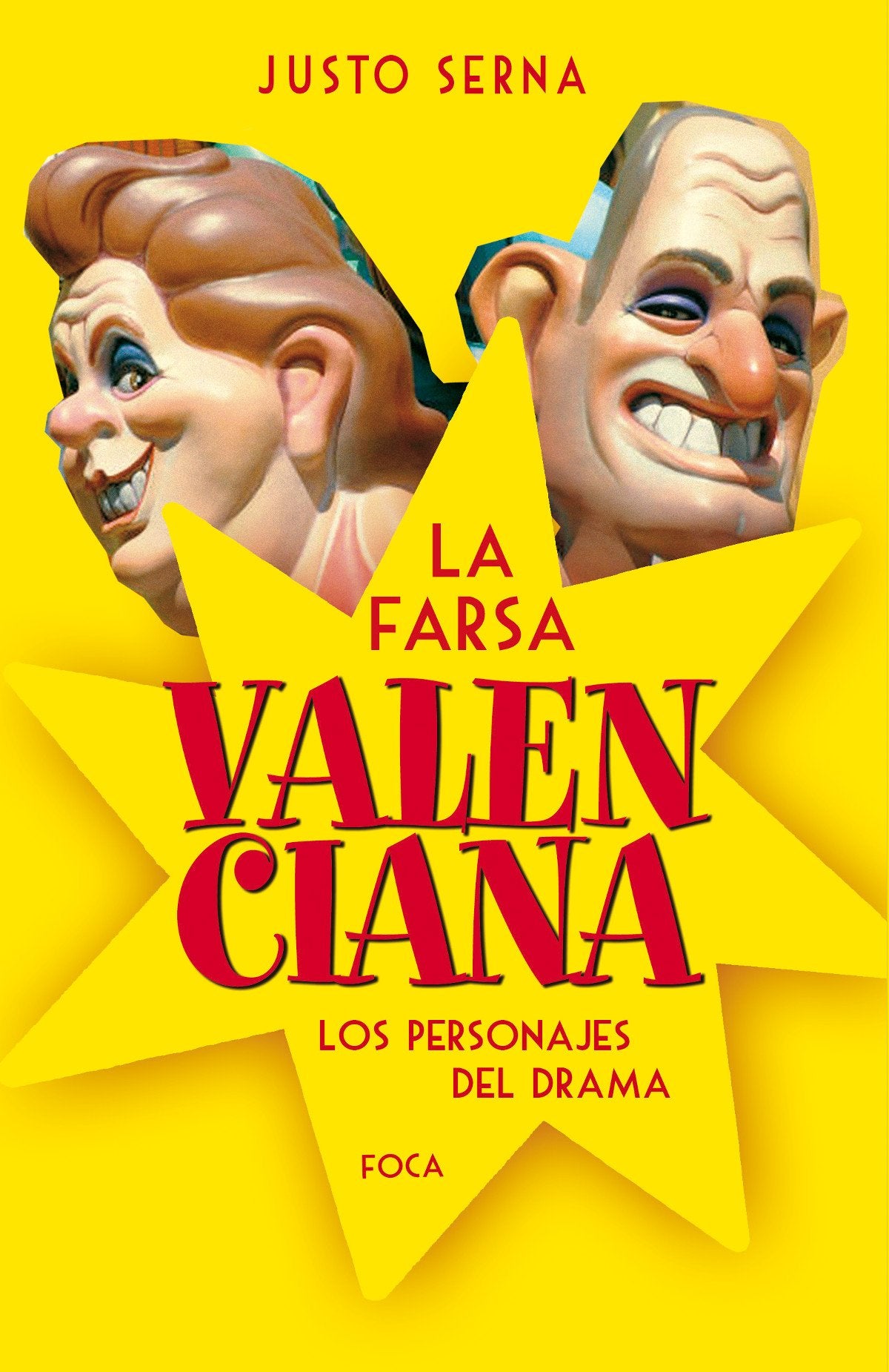 La farsa valenciana: Los personajes del drama (Investigación)