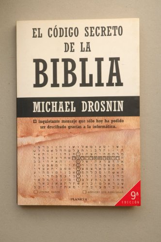 El Codigo Secreto De LA Biblia: The Bible Code