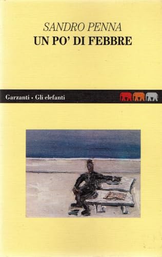 Un po' di febbre (Gli elefanti. Narrativa)