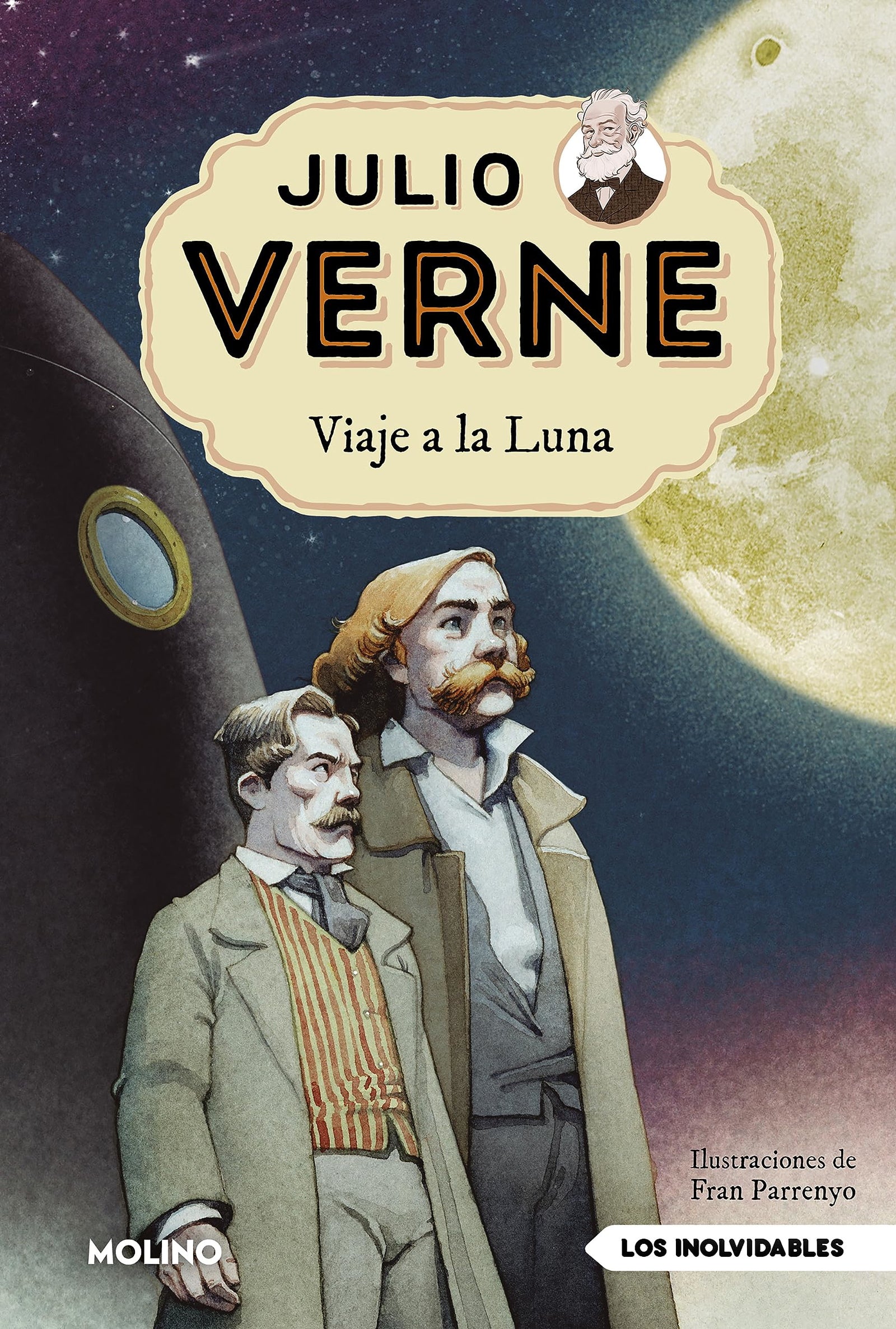 Julio Verne - Viaje a la Luna (edición actualizada, ilustrada y adaptada): 007 (Inolvidables)