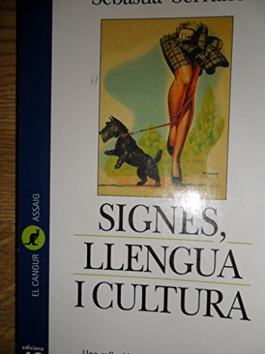 Signes, llengua i cultura. Cap a una epistemologia del silenci (El Cangur)