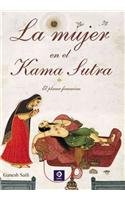 La mujer en el kama sutra (el placer femenino) (Nature and Leisure Time series)