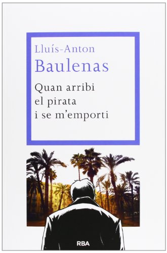 Quan arribi el pirata i se m'emporti (OTROS LA MAGRANA)