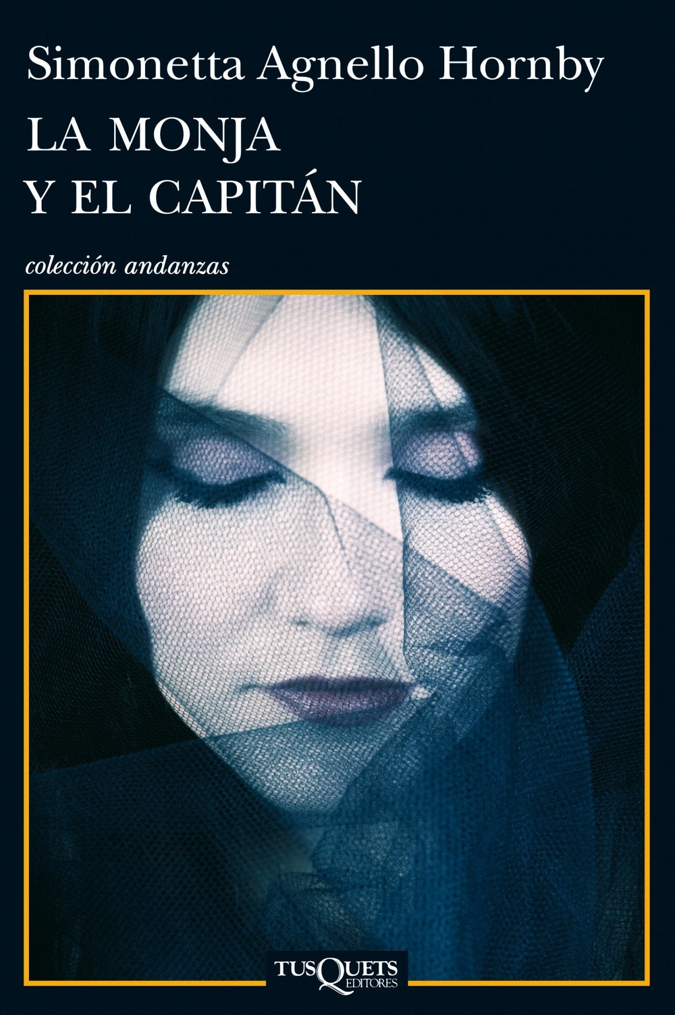 La monja y el capitán: 779 (Andanzas)