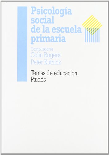 PSICOLOGIA SOCIAL DE LA ESCUELA PRIMARIA: 1 (Educador)