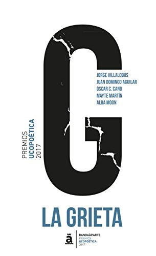 La grieta: Premios Ucopoética 2017 (POESIA)